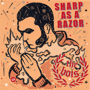 The Bois - Sharp as a Razor 7" EP