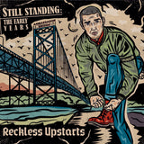 Reckless Upstarts - Still Standing: The Early Years CD