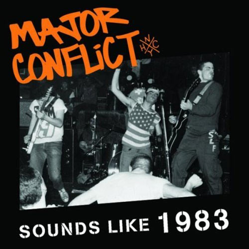 Sounds Like 1983 - Major Conflict