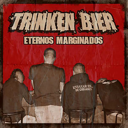 Trinken Bier - Eternos Marginados CD