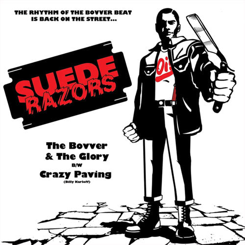 Suede Razors – The Bovver & The Glory B/W Crazy Paving 7