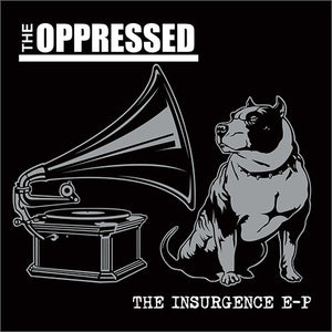The Oppressed - The Insurgence EP