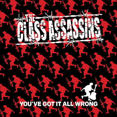The Class Assassins - You've Got It All Wrong CD