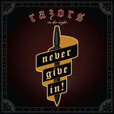 Razors in the Night - Never Give In! LP