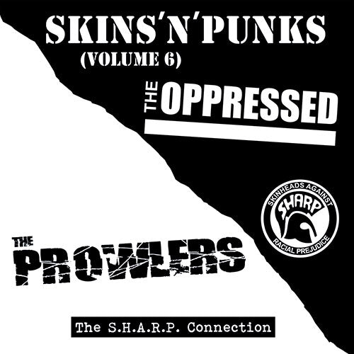 The Oppressed, The Prowlers - Skins'n'Punks Volume 6 CD
