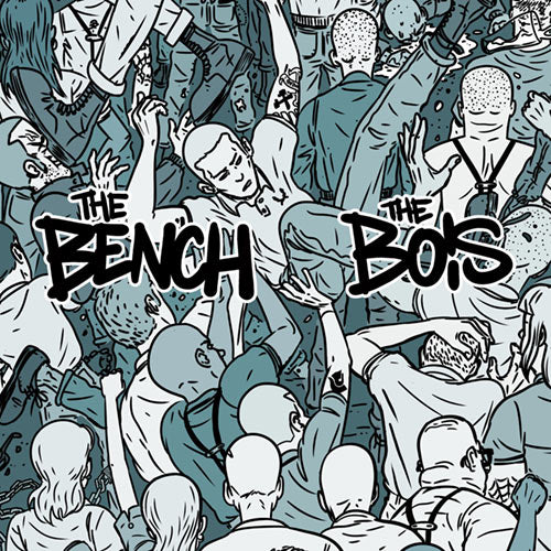 The Bench / The Bois - split EP