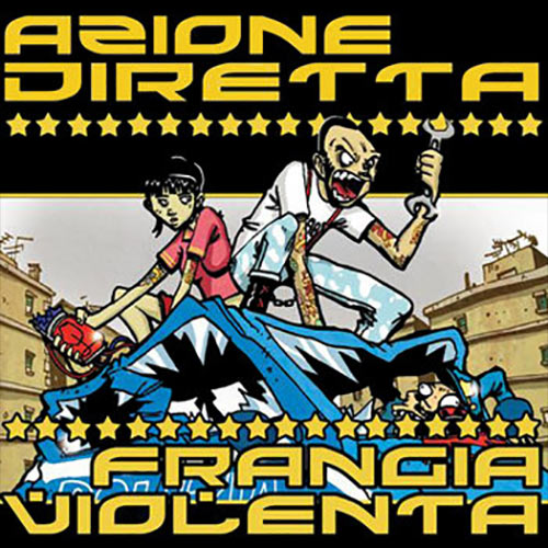 Azione Diretta / Frangia Violenta split CD