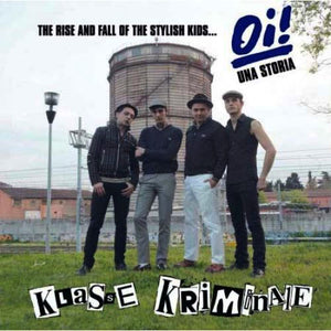 Klasse Kriminale - The Rise and Fall of the Stylish Kids CD