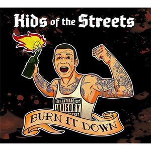 Kids of the Streets - Burn it Down digipack CD
