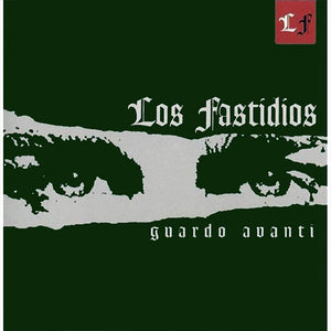 Los Fastidios - Guardo Avanti CD