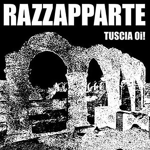 Razzapparte - Tuscia Oi! CD