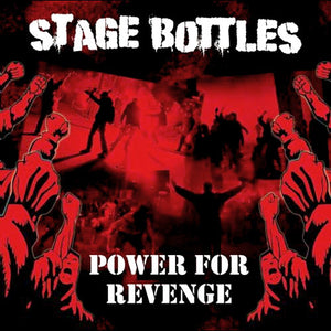 Stage Bottles - Power for Revenge CD