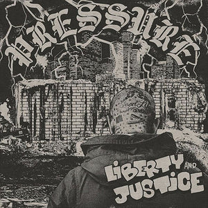 Liberty And Justice – Pressure 12" LP