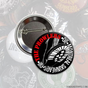 The Prowlers - Montreal Skinheads 1" Pin